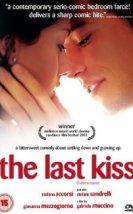 The Last Kiss izle