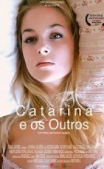 Catarina and the Others Erotik izle