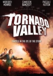 Kasırga Vadisi – Tornado Valley izle