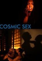 Cosmic Sex 2015 Yabancı Erotik Film izle