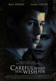 Careful What You Wish For 2015 izle