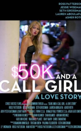 $50K and a Call Girl A Love Story izle
