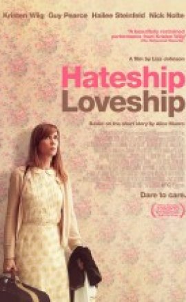 Hateship Loveship , Aşk ve Nefret izle