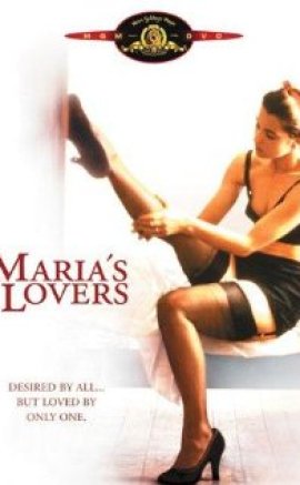Watch Maria’s Lovers – Maria’nın Aşıkları Erotik Film izle
